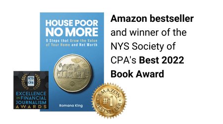House Poor No More: 9 Steps that Grow the Value of Your Home and Net Worth -- Amazon best-seller and winner of the Excellence in Financial Journalism 2022 Book Award